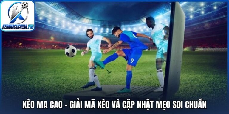 Kèo Ma Cao