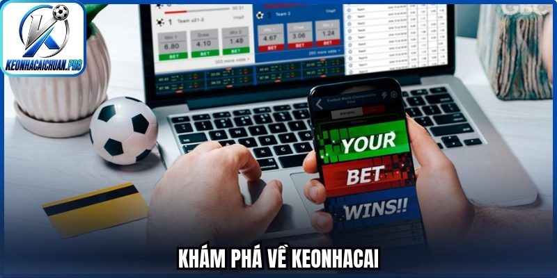 Khám phá về Keonhacai