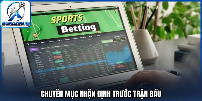 Chuyên mục nhận định trước trận đấu