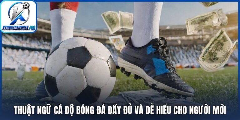 Thuật ngữ cá độ bóng đá