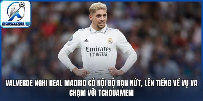 Valverde nghi Real Madrid có nội bộ rạn nứt
